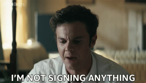 Im Not Signing Anything Im Not Going To Sign It GIF - Im Not Signing Anything Im Not Going To Sign It I Dont Approve GIFs