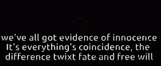a man with a beard is behind a quote that says " we ve all got evidence of innocence "