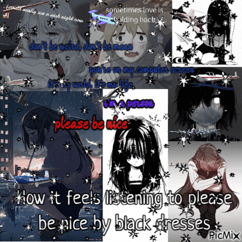 a collage of pictures with the words " how it feels listening to please be nice by black dresses " on the bottom