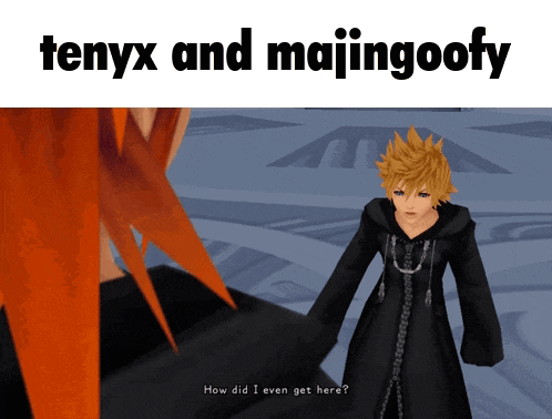 tenyx and majingoofy are standing next to each other in a video game