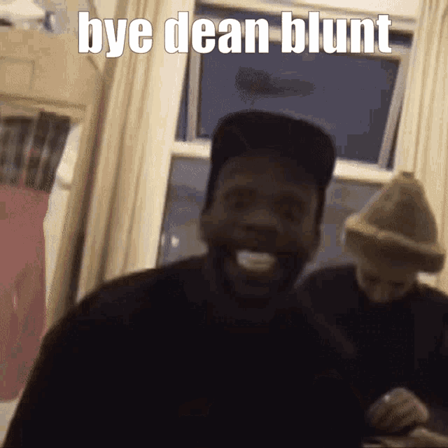 a man with a toothpick in his mouth is smiling with the words bye dean blunt above him