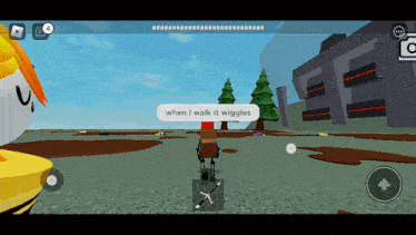 a screenshot of a video game that says ' when i walk it wiggles ' on it