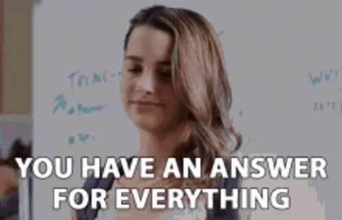 Know It All Answer GIF - Know It All Answer Answer For Everything GIFs