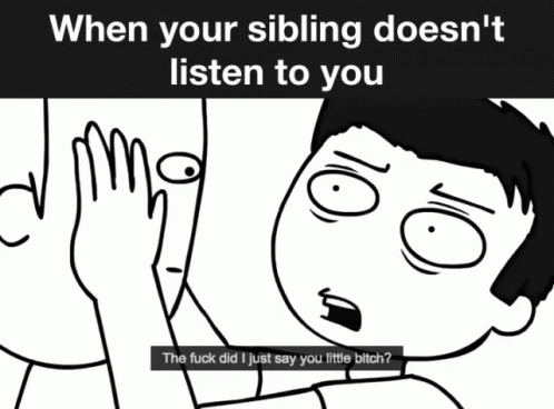 Sibling Relate GIF - Sibling Relate When Your Sibling Doesnt Listen GIFs