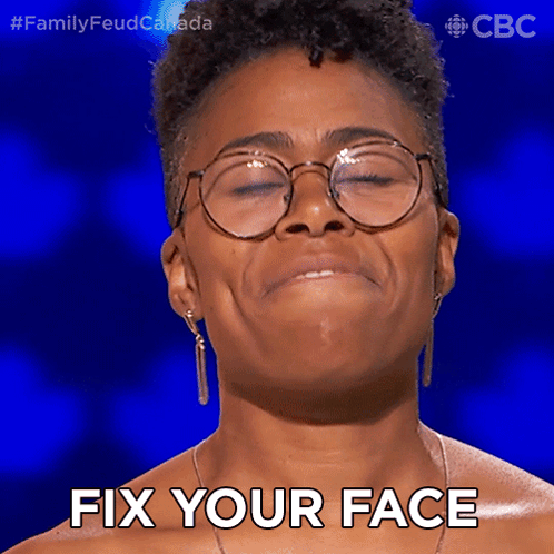 Fix Your Face Family Feud Canada GIF - Fix Your Face Family Feud Canada Adjust Your Countenance GIFs
