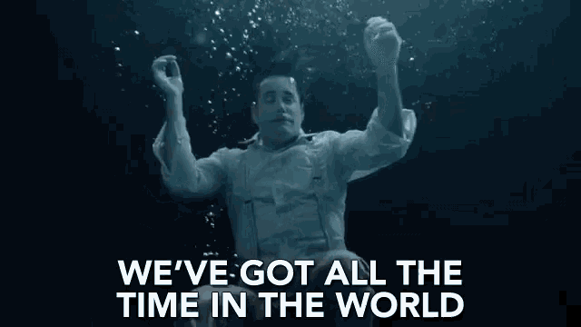Weve Got All The Time In The World Underwater GIF - Weve Got All The Time In The World Underwater Singing GIFs