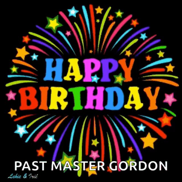 a birthday card with fireworks and the words happy birthday past master gordon