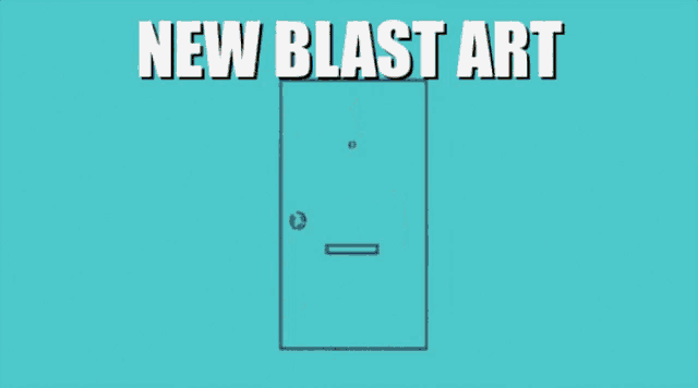 a cartoon drawing of a man running through a door with the words new blast art written above him