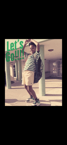 a young boy with a backpack stands in front of a sign that says let 's go