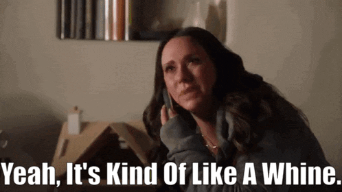 a woman talking on a cell phone with the words " yeah it 's kind of like a whine " written below her