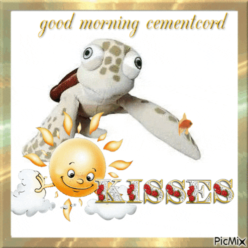 a picture of a turtle with the words good morning cementcord
