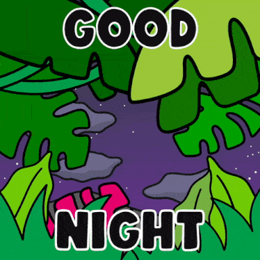 a poster that says good night with green leaves on it