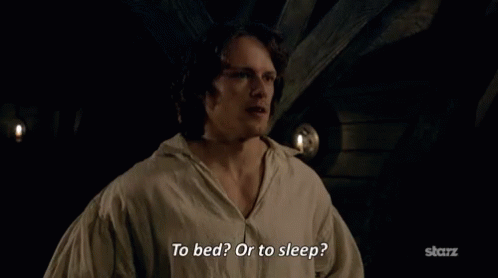 To Bed Or Sleep Jamie Fraser GIF - To Bed Or Sleep Jamie Fraser Outlander GIFs