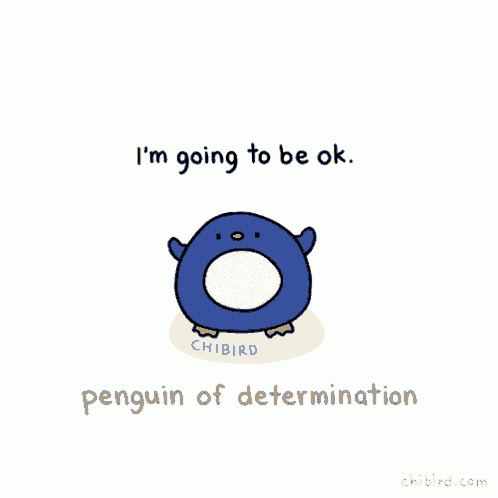 a penguin with the words i 'll never give up penguin of determination