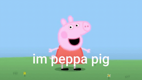 I'M Peppa Pig GIF - I'M Peppa Pig GIFs