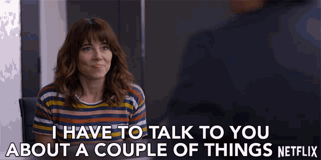 I Have To Talk To You About A Couple Of Things Judy Hale GIF - I Have To Talk To You About A Couple Of Things Judy Hale Linda Cardellini GIFs