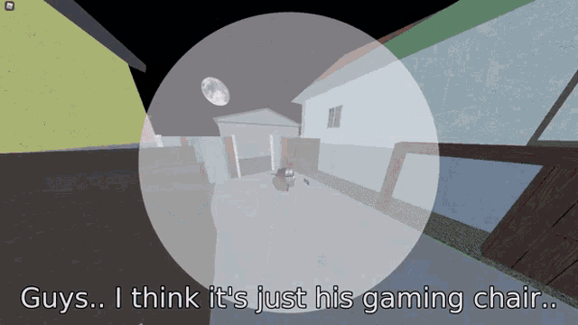 a screenshot of a video game with the words " guys i think it 's just his gaming chair "