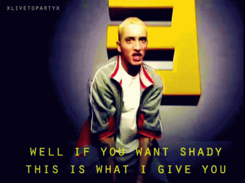 Eminem Ifyouwantshady GIF - Eminem Ifyouwantshady GIFs