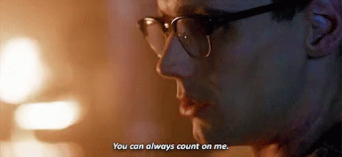 You Can Always Count On Me GIF - Count On Me You Can Always Count On Me You Can Count On Me GIFs
