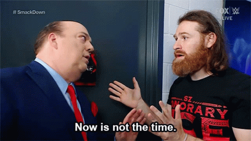 Paul Heyman Now Is Not The Time GIF - Paul Heyman Now Is Not The Time Wwe GIFs