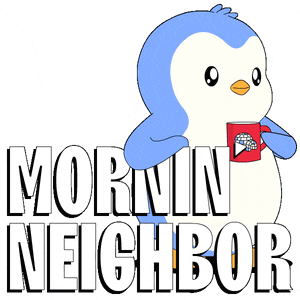 a blue penguin holding a red mug with the words mornin ' neighbor on it