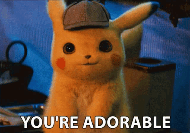 a picture of a pikachu with the words " you 're adorable "