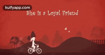 a couple riding bicycles with the words she is a loyal friend