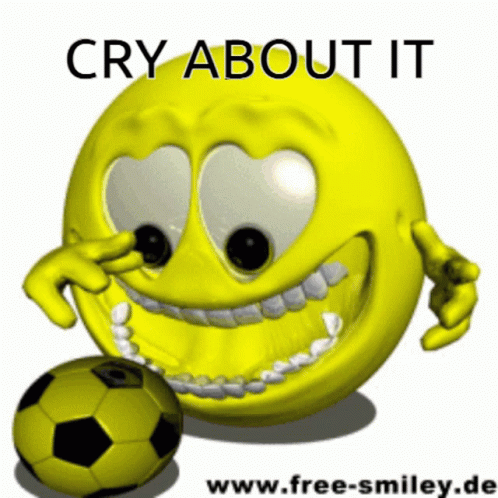 Cry About It Free Smiley GIF - Cry About It Free Smiley Free Smiley Faces GIFs