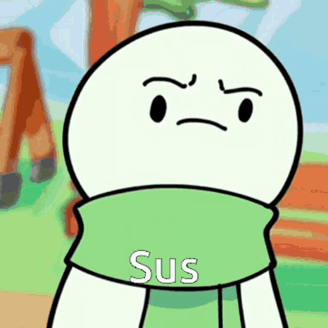 a cartoon character with a green scarf around his neck and the word sus written on it