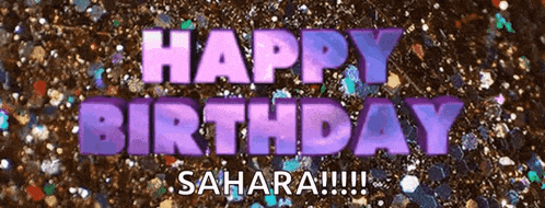 happy birthday sahara written in purple on a glittery background