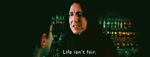 Life Isn'T Fair GIF - Snape Alan Rickman GIFs