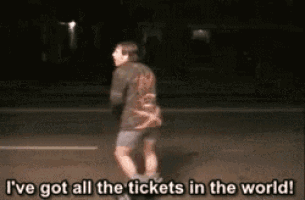a man is walking down the street at night and says i 've got all the tickets in the world .