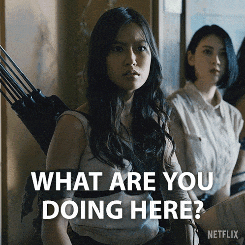a woman holding a bow and arrow is asking what are you doing here