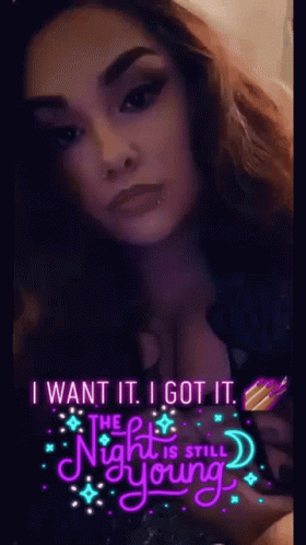 Blehh I Want It I Got It GIF - Blehh I Want It I Got It The Nightis Still Young GIFs