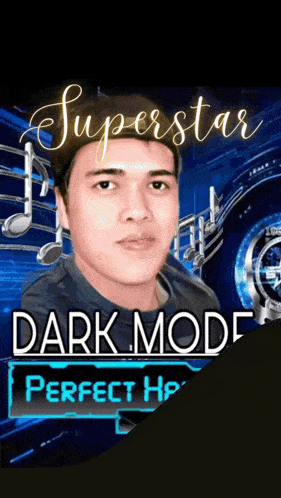 a poster for superstar dark mode perfect hp shows a man