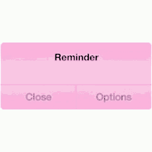 a pink reminder that says ' reminder slay them all '