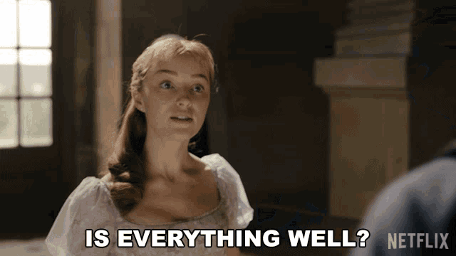 a woman says " is everything well " in a netflix ad