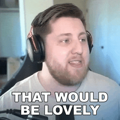 a man wearing headphones says that would be lovely
