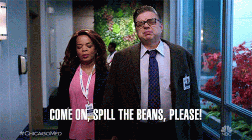 Come On Spill The Beans Please Tell Me GIF - Come On Spill The Beans Please Spill The Beans Tell Me GIFs