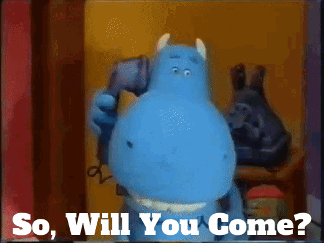 a cartoon character talking on a phone with the words so will you come