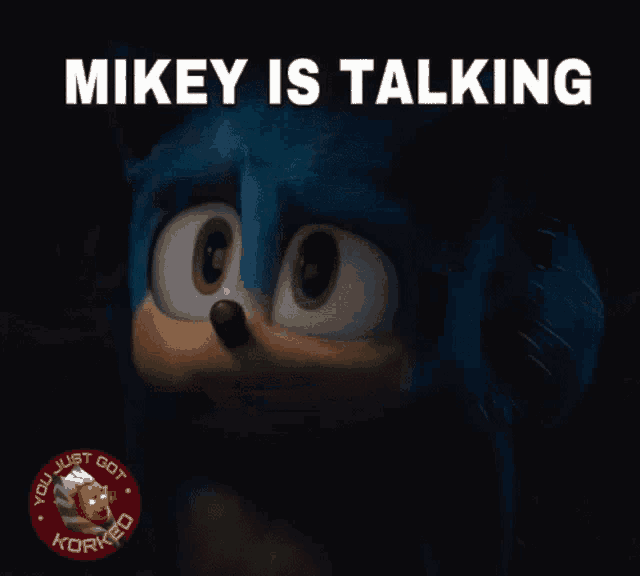 a picture of a cartoon character with the words " mikey is talking " above it