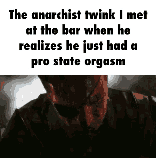 Anarchist Pro State GIF - Anarchist Pro State Anarchist Twink GIFs