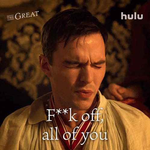 Fk Off All Of You Peter GIF - Fk Off All Of You Peter Nicholas Hoult GIFs