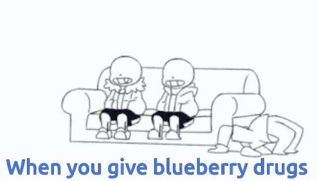 Lolol When You Give Blueberry Drugs GIF
