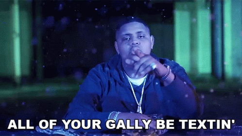 All Of Your Gally Be Textin Deno GIF - All Of Your Gally Be Textin Deno Lifestyle GIFs