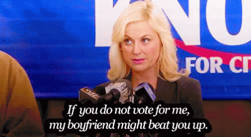 My Boyfriend Might Beat You Up GIF - Elections GIFs