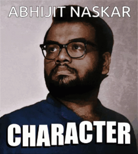Abhijit Naskar Naskar GIF - Abhijit Naskar Naskar Character GIFs
