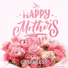 a happy mother 's day card with a bouquet of pink roses