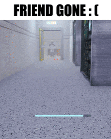 a picture of a hallway with the words " friend gone " on it