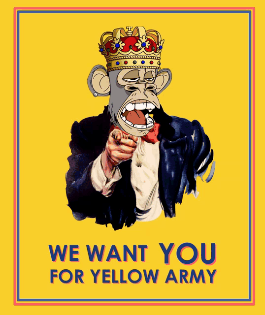 a poster that says we want you for yellow army on it